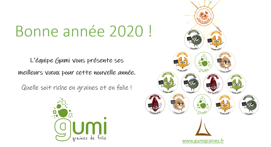 L’équipe Gumi vous présente ses meilleurs vœux pour cette nouvelle année. Quelle soit riche en graines et en folie !